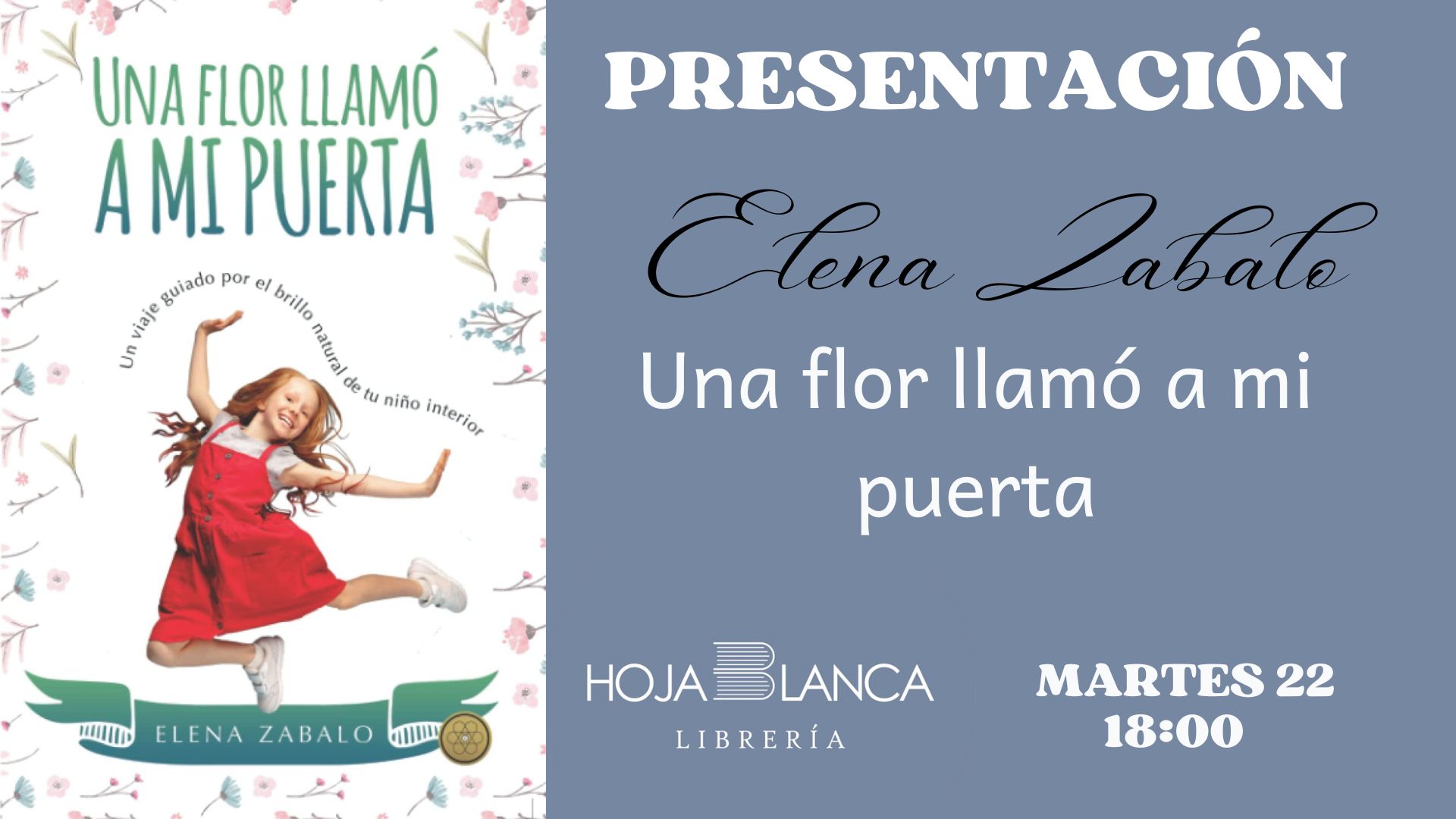 presentacion del libro Una flor llamó a mi puerta